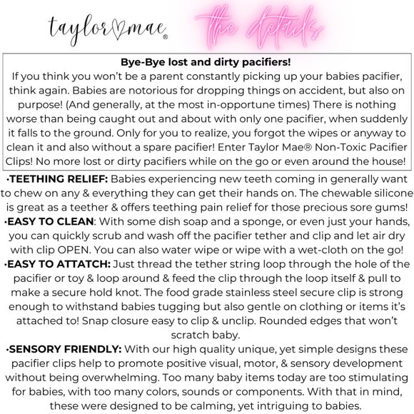 TAYLOR MAE® Non-Toxic BPA Free Pacifier Clips Tethers Holder Baby Teethers - Picture 9 of 17